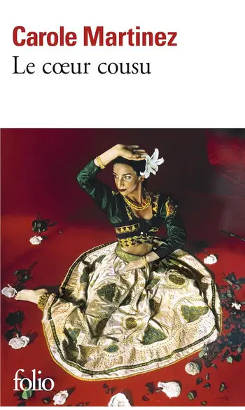 Le cœur cousu ( Carole Martinez )