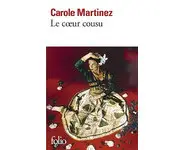 Le cœur cousu ( Carole Martinez )