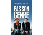 Pas son genre ( Philippe Vilain )