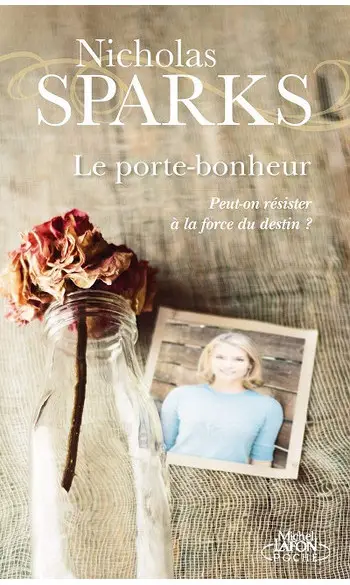 Le porte-bonheur ( Nicholas Sparks )