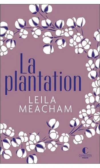 La plantation ( Leila Meacham )