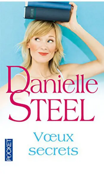 Voeux secrets ( Danielle STEEL )