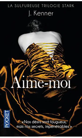 Aime-moi ( J. KENNER )