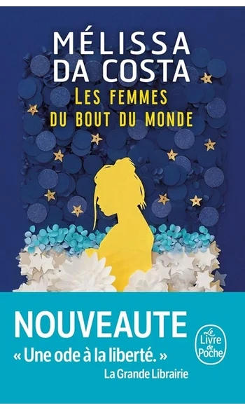 Les Femmes du bout du monde ( Mélissa Da