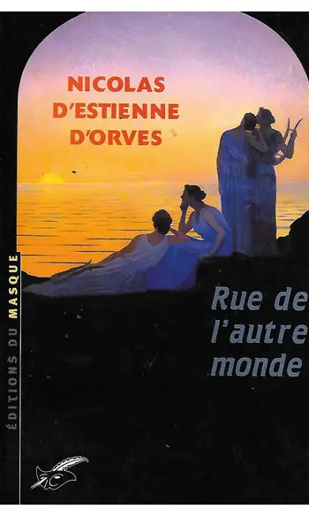 Rue de l'autre monde ( N. d'Estienne d'O