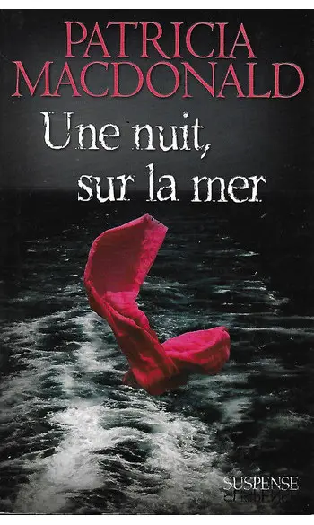 Une nuit sur la mer ( Patricia MacDonald