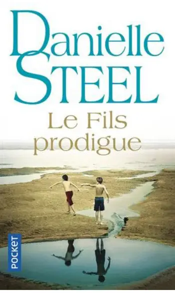 Le Fils prodigue ( Danielle STEEL )