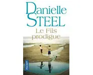 Le Fils prodigue ( Danielle STEEL )