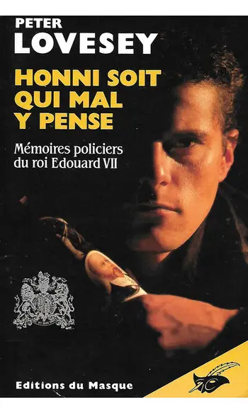 Honni soit qui mal y pense ( P Lovesey )