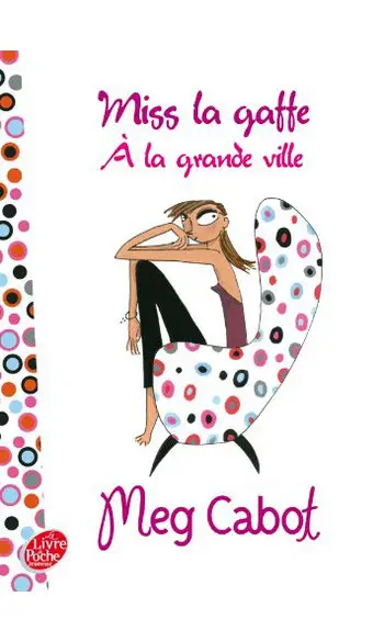 à la grande ville ( Meg Cabot )