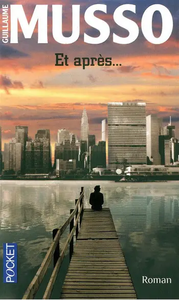 Et après... ( Guillaume Musso )