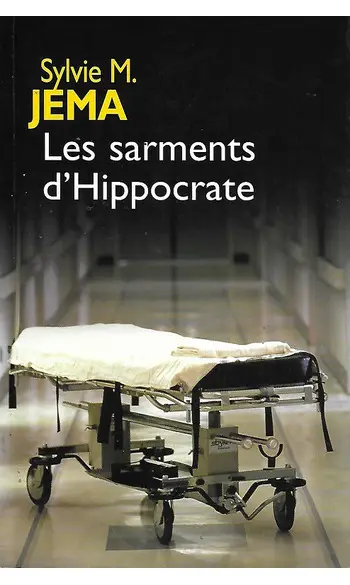 Les sarments d 'Hippocrate ( S JEMA )