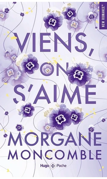 Viens on s'aime ( Morgane Moncomble )