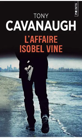 L'Affaire Isobel Vine ( Tony Cavanaugh )