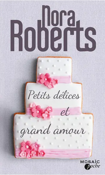 Petits délices et grand amour ( N Robert
