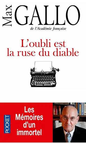L'oubli est la ruse du diable ( Max Gall