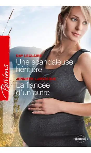 Une scandaleuse héritière - La fiancée d