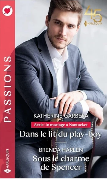 Dans le lit du play-boy - Sous le charme