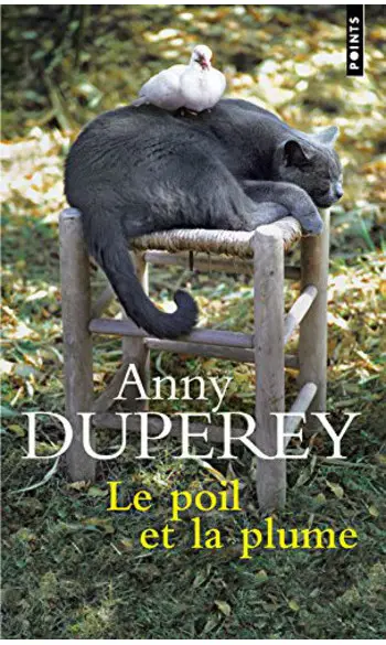 Le Poil et la Plume ( Anny Duperey )