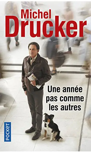 Une année pas comme les autres ( Drucker