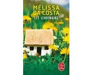 Les Lendemains ( Mélissa Da Costa )