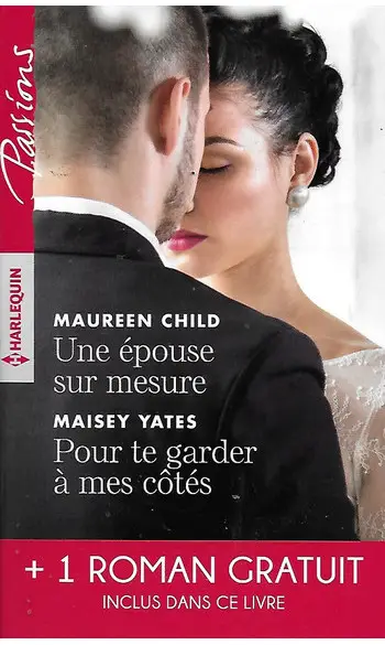 Une épouse sur mesure - Pour te garder à