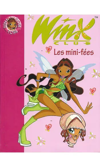 Winx Club, Tome 7 : Les mini-fées