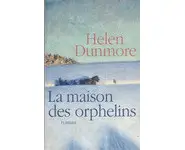 La maison des orphelins ( Helen Dunmore