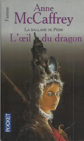 L'Oeil du Dragon ( Anne McCaffrey )