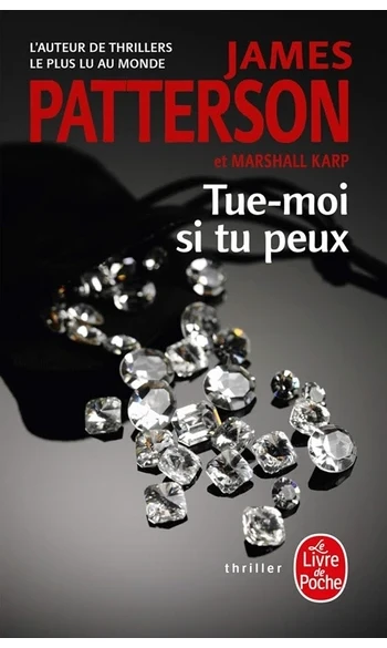 Tue-moi si tu peux ( James Patterson )