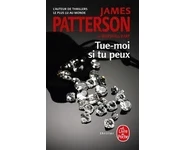 Tue-moi si tu peux ( James Patterson )
