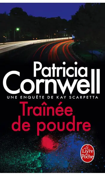 Traînée de poudre ( Patricia Cornwell )