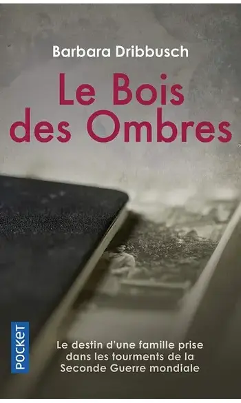 Le Bois des ombres ( Barbara Dribbusch )