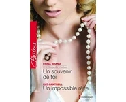 Un souvenir de toi ; Un impossible rêve