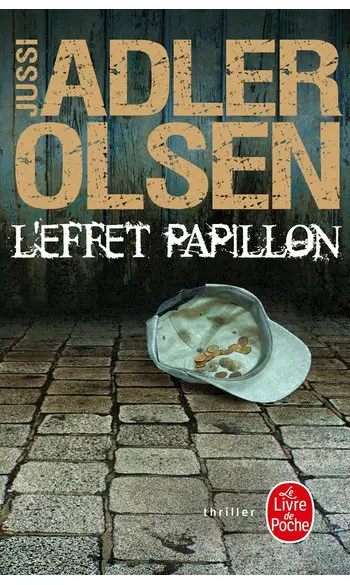 L'Effet papillon ( Jussi Adler-Olsen )