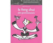 Le Feng Shui des paresseuses