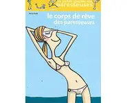 Le corps de rêve des paresseuses