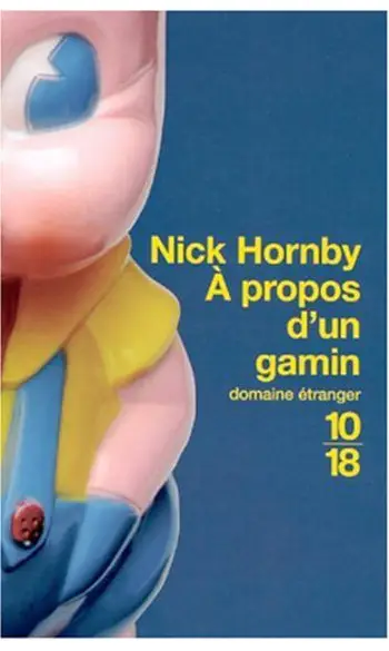 A propos d'un gamin ( Nick Hornby )