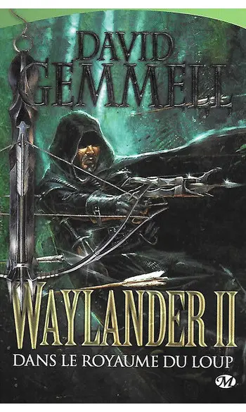 Waylander, Tome 2 ( David Gemmell )