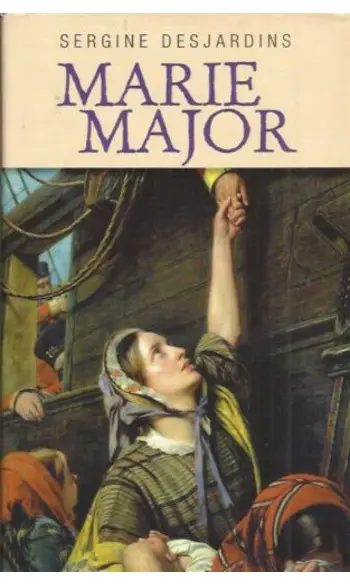 Marie Major ( Sergine Desjardins )