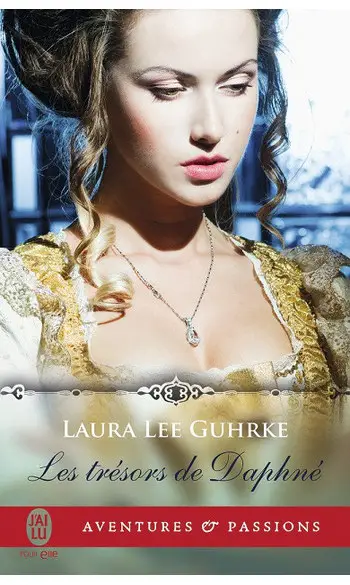 Les trésors de Daphné ( Laura Lee Guhrke