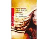 Libre d'aimer - Un désir bouleversant