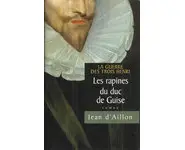 La Guerre des trois Henri tome 1 : Les R