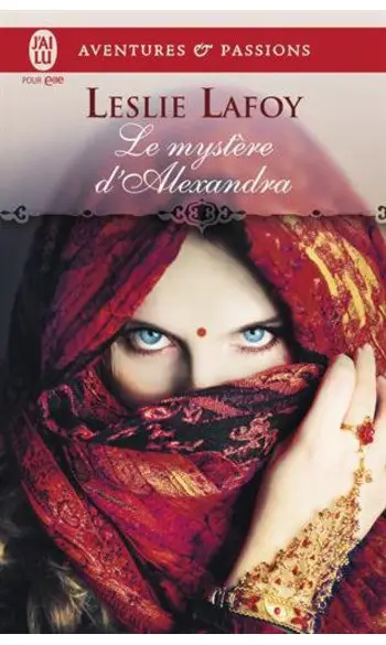 Le mystère d'Alexandra ( Leslie LaFoy )