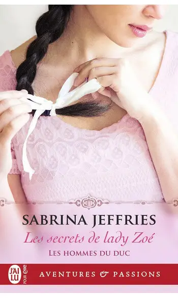 Les secrets de Lady Zoe ( Sabrina Jeffri