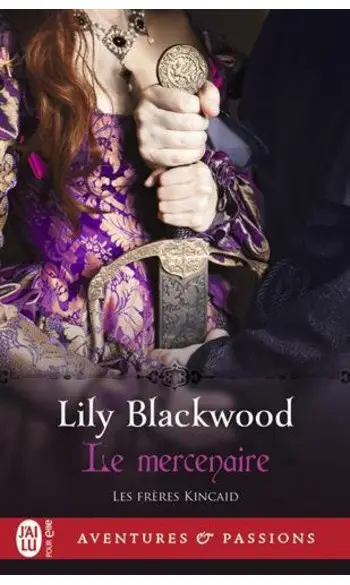 Le mercenaire ( Lily Blackwood )
