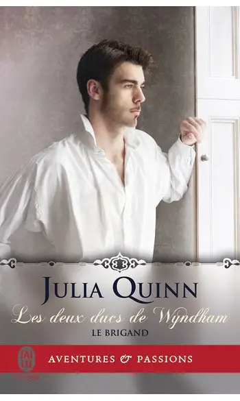 Le brigand ( Julia Quinn )