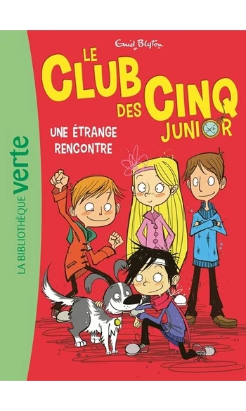 Une étrange rencontre ( Enid Blyton )