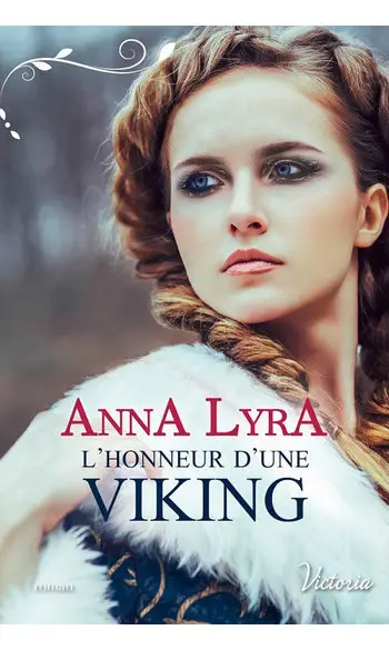 L'honneur d'une Viking ( Anna Lyra )