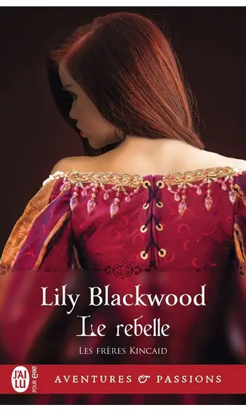 Le rebelle ( Lily Blackwood )
